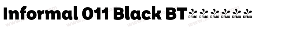 Informal 011 Black BT字体转换